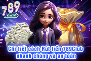 Ảnh đại diện bài viết rút tiền 789Club